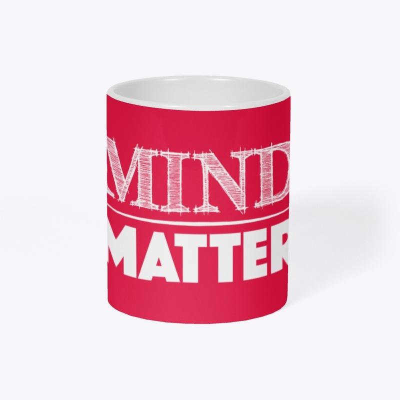 Mind Over Matter